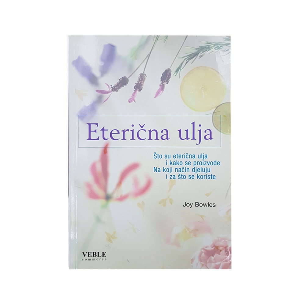 Knjiga “Eterična ulja”, Joy Bowles